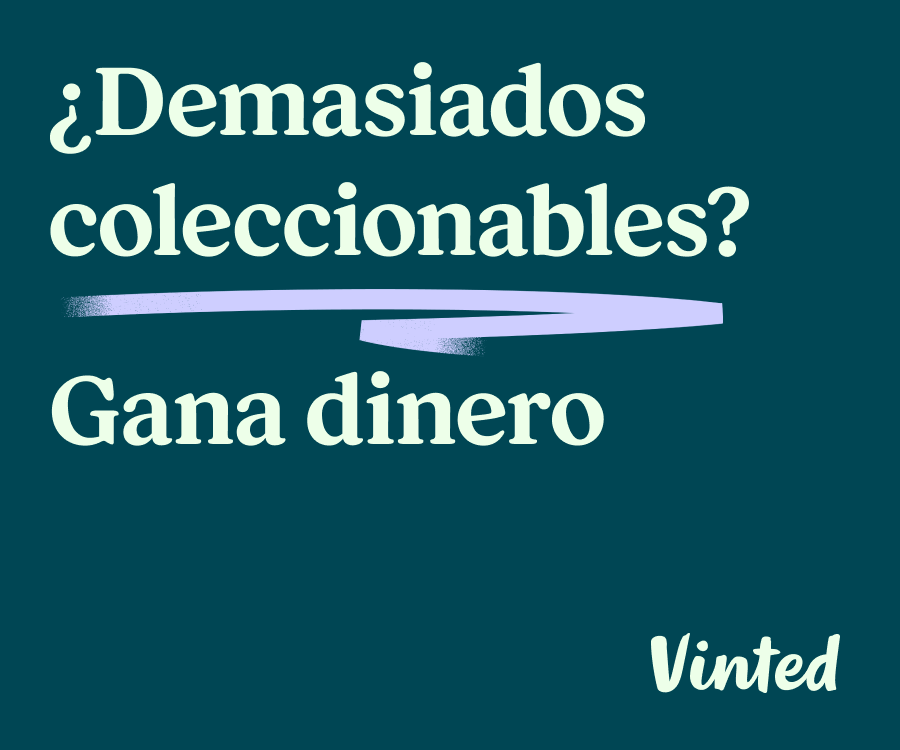 ¿Demasiados coleccionables? Gana dinero
